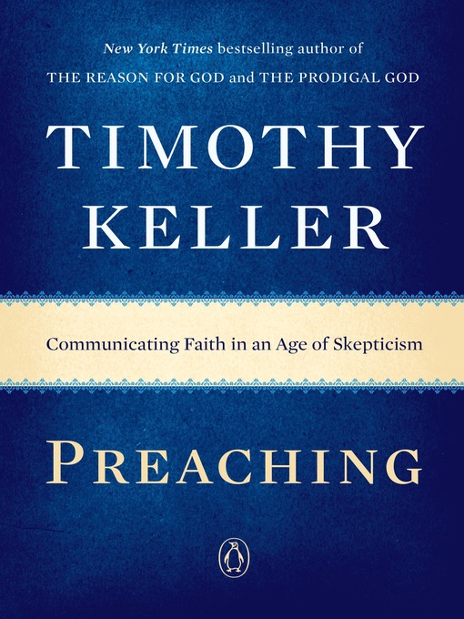Title details for Preaching by Timothy Keller - Available